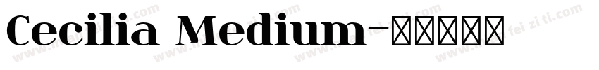 Cecilia Medium字体转换